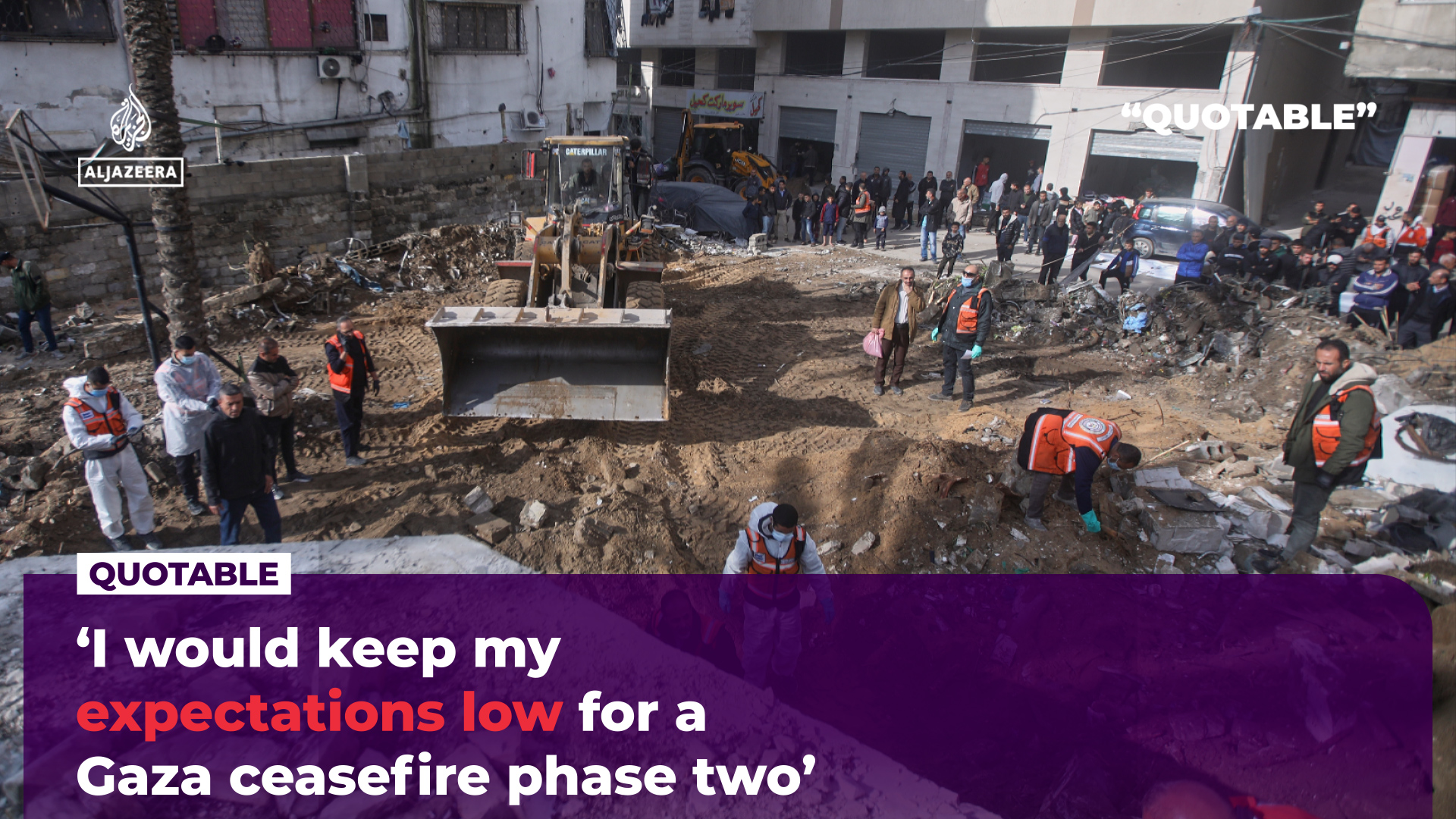 ‘I would keep my expectations low for a Gaza ceasefire phase two’