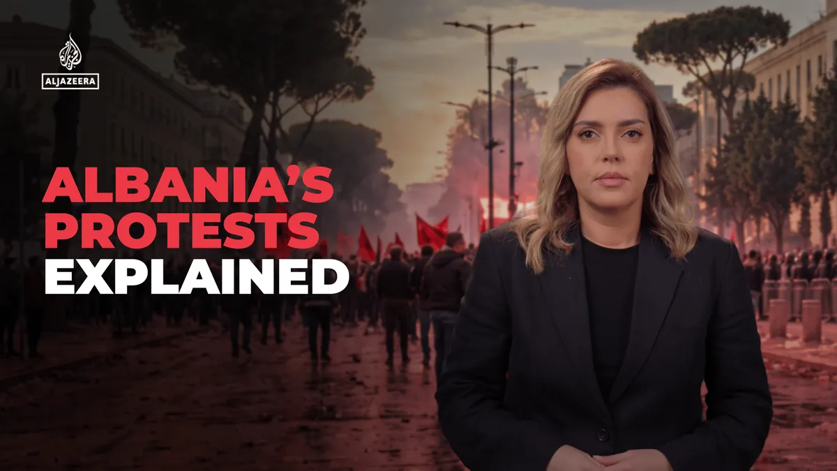 Albania’s protests explained