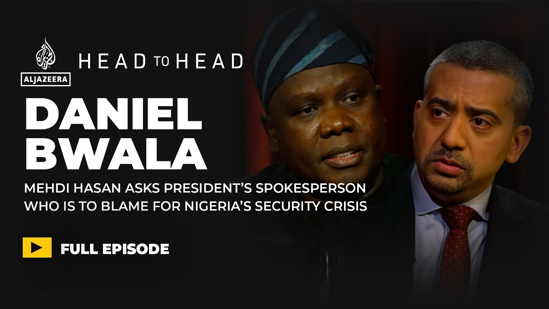 Nigeria: ‘Renewed Hope’ or ‘Hopelessness’? | Mehdi Hasan and Daniel Bwala