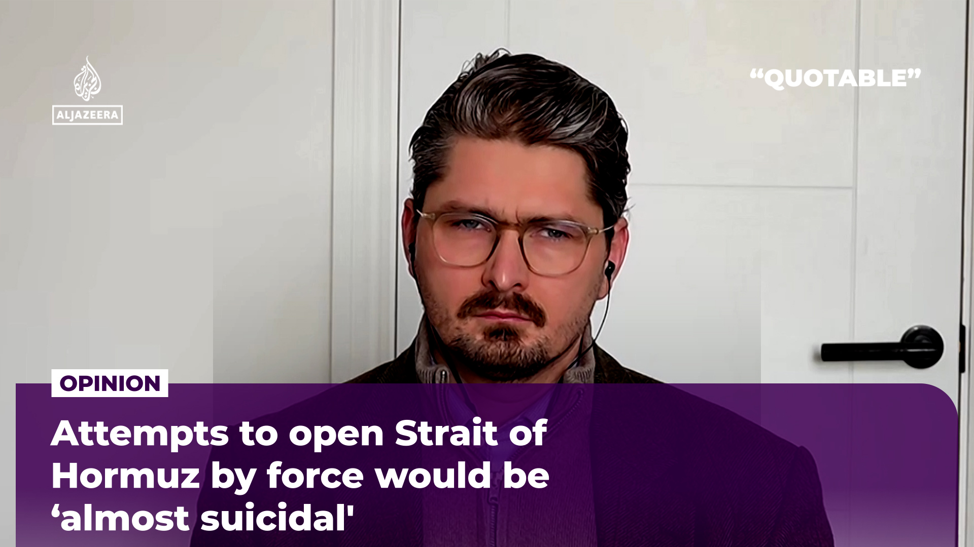 Attempts to open Strait of Hormuz by force would be ‘almost suicidal’