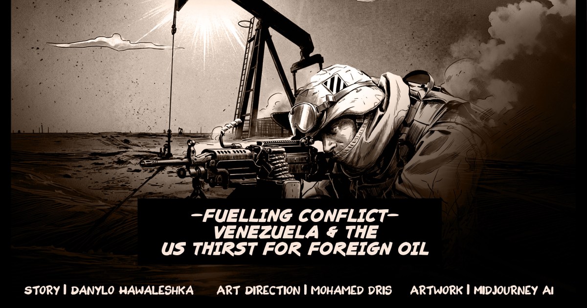 Spurring conflict: Venezuela and the US thirst for foreign oil