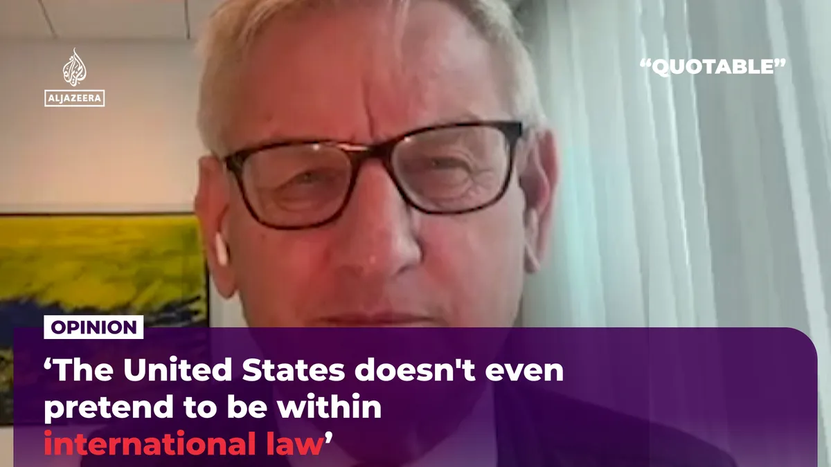 ‘The United States doesn’t even pretend to be within international law’
