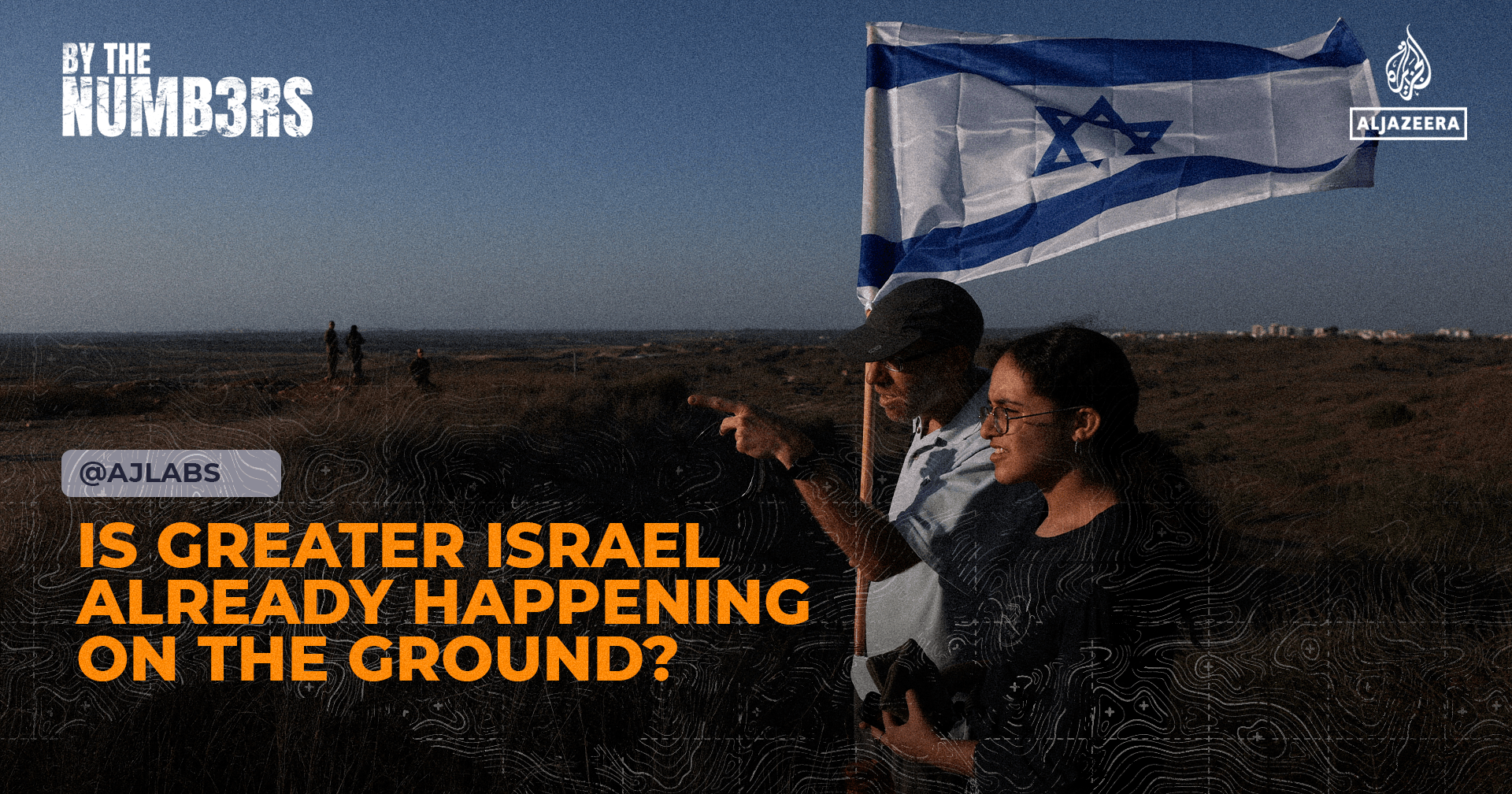 Is Greater Israel already happening on the ground?
