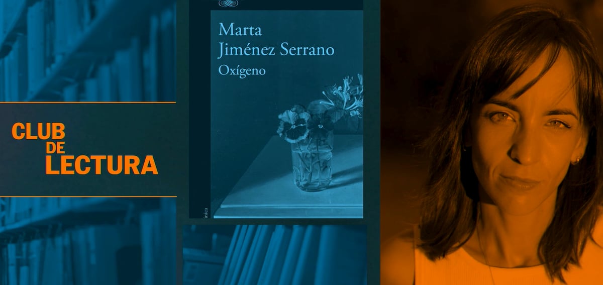 Marta Jiménez Serrano, autora de ‘Oxígeno’: “Si no tenemos un suelo del que partir es muy difícil construir un hogar”