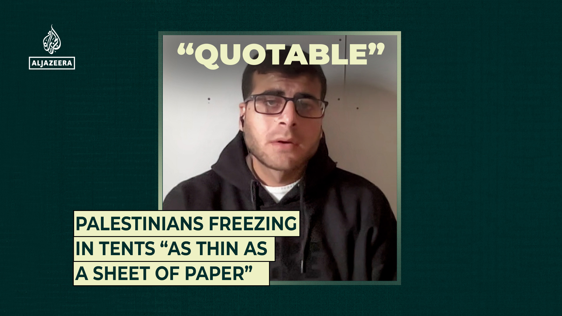 Palestinians freezing in tents “as thin as a sheet of paper”