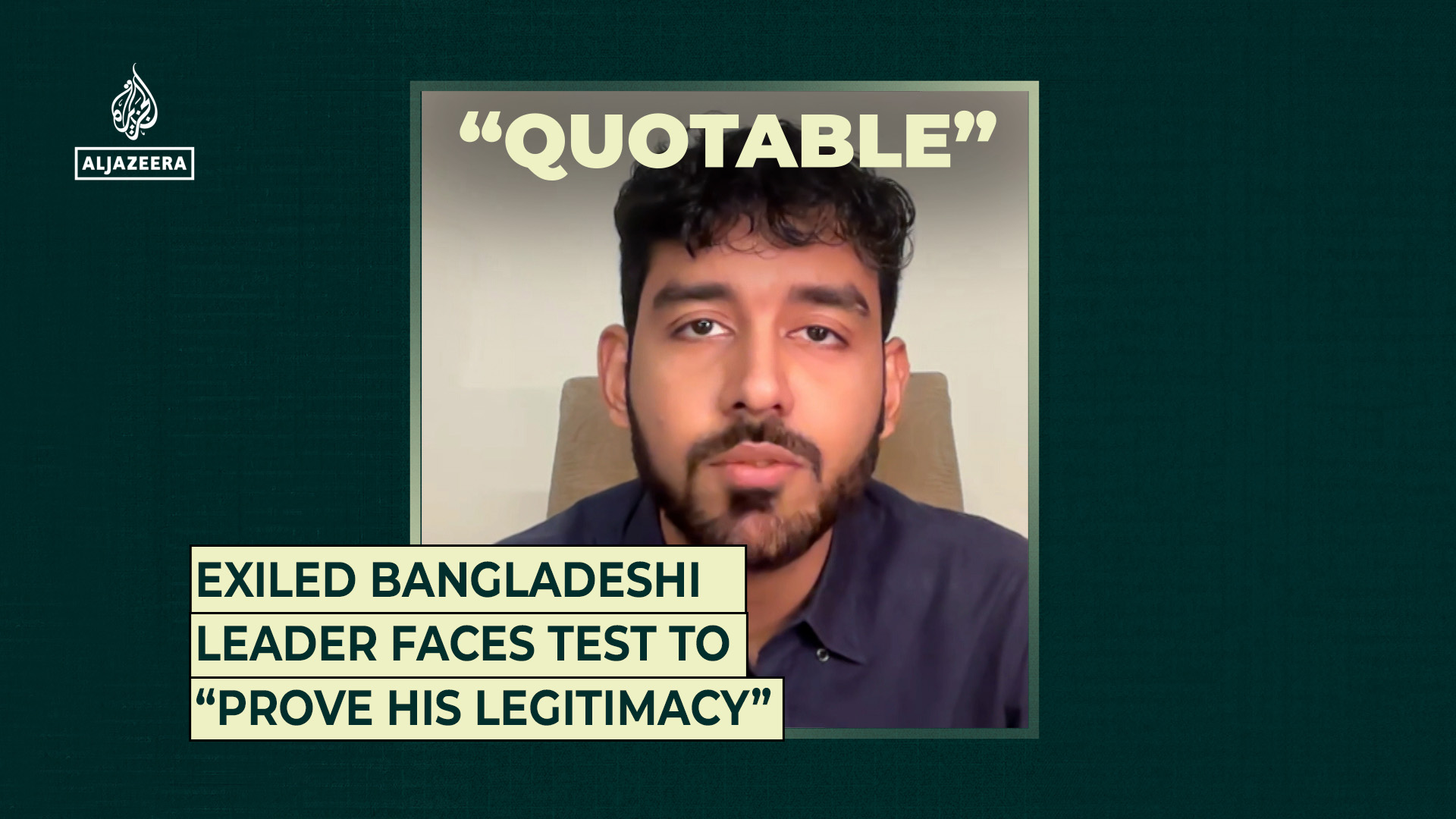 Exiled Bangladeshi leader faces test to “prove his legitimacy”