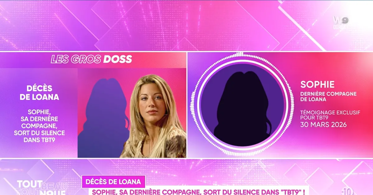 «Je ne l’ai pas tuée» : Sophie, la dernière compagne de Loana, sort du silence sur W9