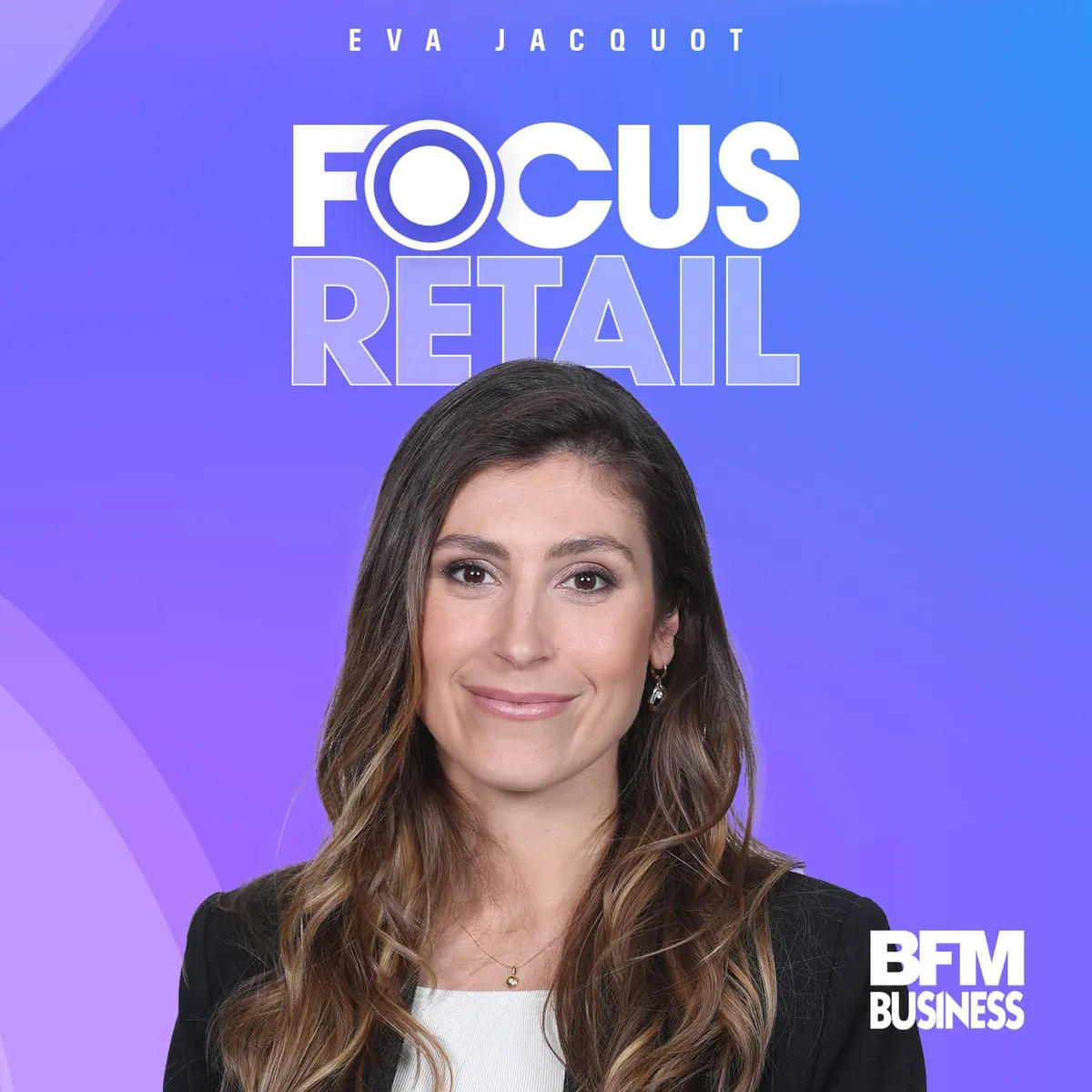 Focus Retail du samedi 4 avril