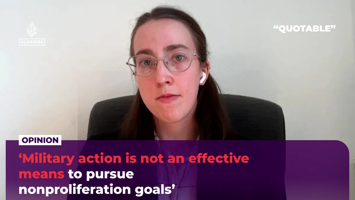 ‘Military action is not an effective means to pursue nonproliferation’
