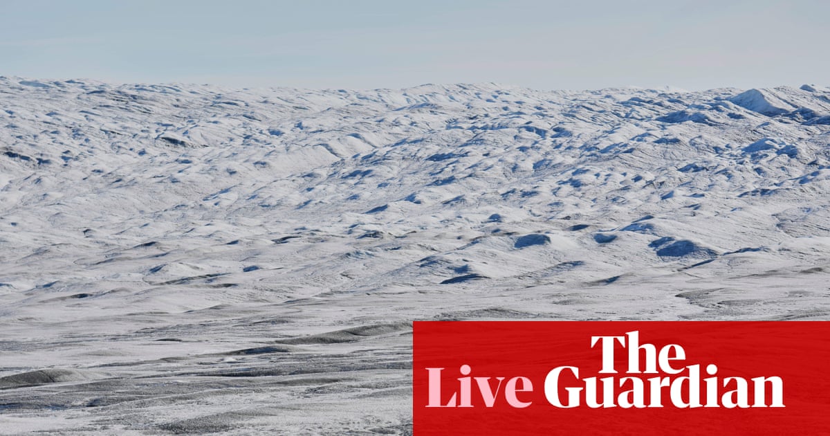 US will have Greenland ‘one way or the other’, says Trump – Europe live