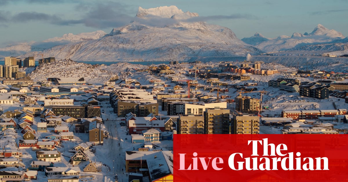 White House claims ‘acquisition of Greenland’ is purpose of working group – Europe live
